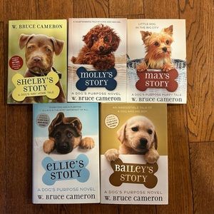 W. Bruce Cameron “A Dogs Purpose” novel series. 5 books included.